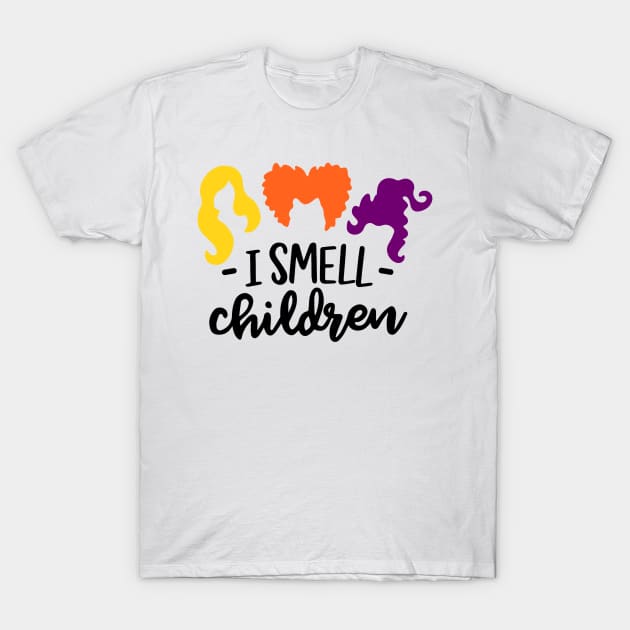 Hocus Pocus I Smell Children T-Shirt by Black Wanted